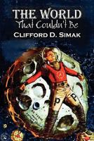 The World That Couldn't Be 8027308933 Book Cover