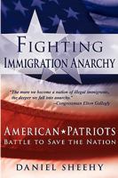 Fighting Immigration Anarchy 1600080022 Book Cover