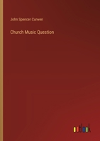 Church Music Question 3385301963 Book Cover