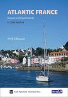 Atlantic France: Ouessant to the Spanish Border 1846237440 Book Cover
