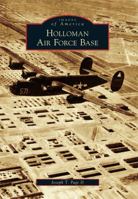 Holloman Air Force Base 0738595284 Book Cover