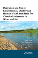 Derivation and Use of Environmental Quality and Human Health Standards for Chemical Substances in Water and Soil 036738485X Book Cover