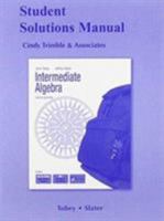 Intermediate Algebra: Student Solutions Manual 0321758986 Book Cover