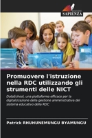 Promuovere l'istruzione nella RDC utilizzando gli strumenti delle NICT (Italian Edition) 6206807975 Book Cover