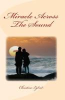 Miracle Across The Sound 1511415843 Book Cover