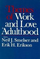 Themes of Work and Love in Adulthood 0674877519 Book Cover