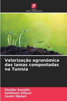 Valorização agronómica das lamas compostadas na Tunísia 6205932571 Book Cover