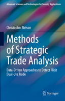 Methods of Strategic Trade Analysis: Data-Driven Approaches to Detect Illicit Dual-Use Trade 3031200357 Book Cover
