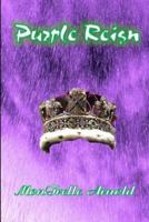 Purple Reign 1535224169 Book Cover