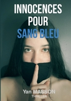 Innocences pour sang bleu (French Edition) 2810626278 Book Cover