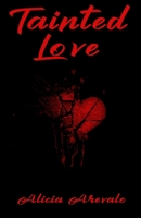 Tainted Love B08LQV7FH9 Book Cover