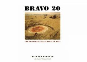 Bravo 20: The Bombing of the American West (Creating the North American Landscape) 0801840651 Book Cover