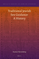 Traditional Jewish Sex Guidance: A History 9004517235 Book Cover