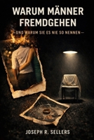 WARUM MÄNNER FREMDGEHEN B0GMJZ47W7 Book Cover