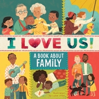 I Love Us: A Book About Family (with mirror and fill-in family tree) 0358193303 Book Cover