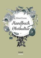 Handbuch Der Obstkultur 3958015255 Book Cover