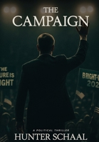 The Campaign B0FLB74DRN Book Cover