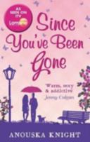 Since You've Been Gone 0373779283 Book Cover
