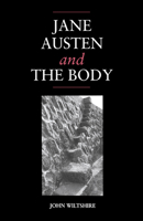 Jane Austen and the Body: 'The Picture of Health' 0521024994 Book Cover