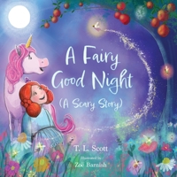 A Fairy Good Night (A Scary Story) B0FHC2KS41 Book Cover