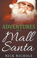 Adventures of a Mall Santa B0C6GGN92D Book Cover