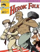 Heroic Folk: Comix with Content 1933122455 Book Cover