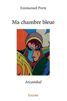 Ma chambre bleue (French Edition) 2414095717 Book Cover
