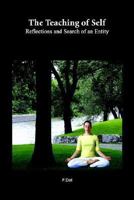 The Teaching of Self: Reflections and Search of an Entity 1403362831 Book Cover