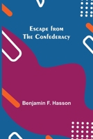 Escape from the Confederacy 9354941206 Book Cover