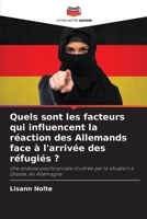 Quels sont les facteurs qui influencent la réaction des Allemands face à l'arrivée des réfugiés ? (French Edition) 6209962254 Book Cover