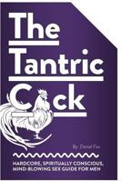 The Tantric C*ck 1388789485 Book Cover