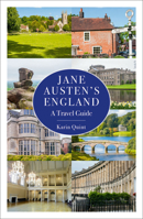 Jane Austen's England: A Travel Guide 1788840356 Book Cover