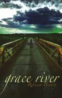 Grace River 1897142374 Book Cover