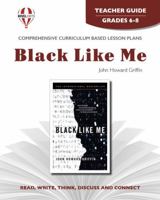 Black Like Me: Teachers Guide 1581308809 Book Cover