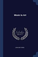 Music in Art... 1015331610 Book Cover