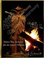 HUGS - Die innere Umarmung II: Texte und Bilder für die innere Wärme 383916415X Book Cover