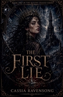 The First Lie (The Queens Erased) B0GZ5QT9ZS Book Cover