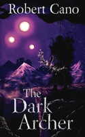The Dark Archer 1950722309 Book Cover