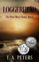 Loggerhead: A Mary Fisher Novel 1516994965 Book Cover