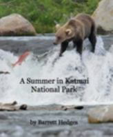 A Summer in Katmai National Park 1364261987 Book Cover