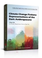 Climate Change Fictions: Representations of the Dark Anthropocene 1649973985 Book Cover