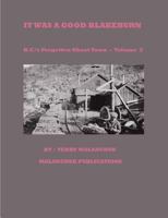 It was a Good Blakeburn 0557030943 Book Cover