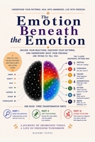 The Emotion Beneath the Emotion (The Inner Patterns Series) B0HGN3QMB5 Book Cover