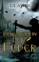 Bewahrerin der Feder 3740782374 Book Cover