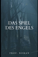 Das Spiel des Engels null Book Cover