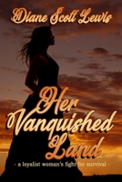 Her Vanquished Land 0228609968 Book Cover