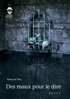Des maux pour le dire (French Edition) 2342169752 Book Cover