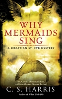 Why Mermaids Sing 0451225333 Book Cover