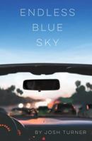 Endless Blue Sky 098160207X Book Cover