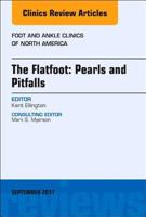 The Flatfoot: Pearls and Pitfalls, an Issue of Foot and Ankle Clinics of North America 0323545521 Book Cover